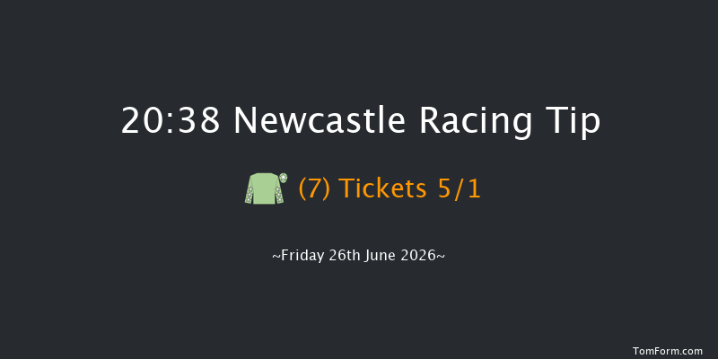 Newcastle 20-38 (Class 6) 6f Thu 25th Jun 2026