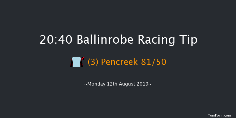 Ballinrobe 20:40 NH Flat Race 17f Tue 23rd Jul 2019