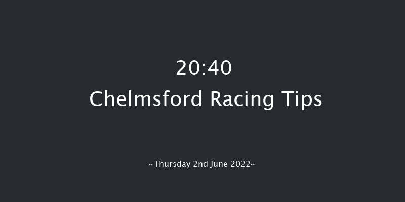 Chelmsford 20:40 Stakes (Class 4) 10f Sat 28th May 2022