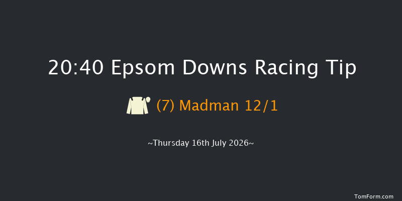 Epsom Downs 20-40 (Class 6) 7f Thu 9th Jul 2026
