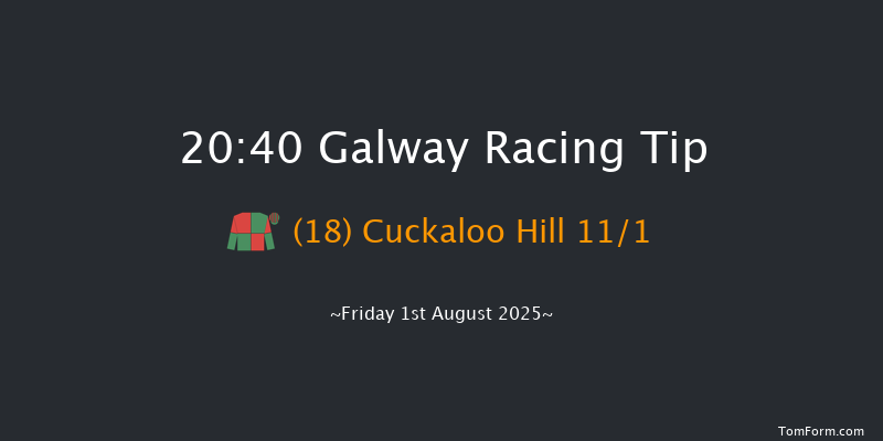 Galway 20-40 15f Thu 31st Jul 2025