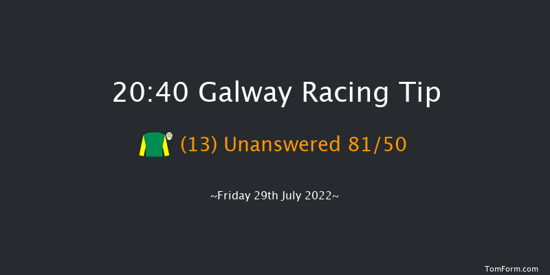 Galway 20:40 Handicap 14f Thu 28th Jul 2022