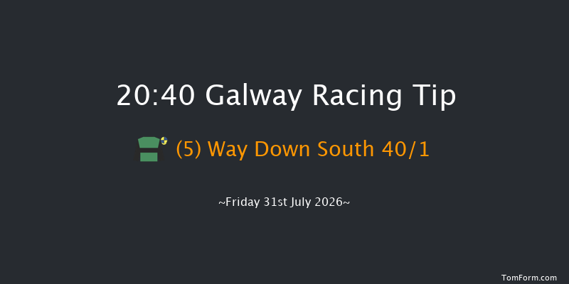 Galway 20-40 15f Thu 30th Jul 2026