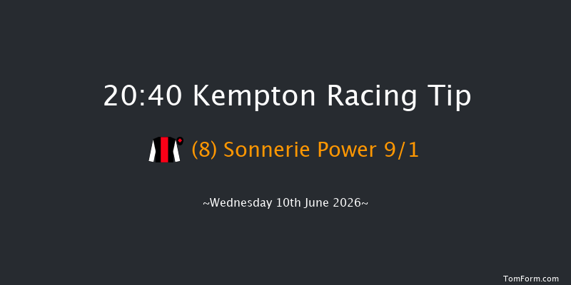 Kempton 20-40 (Class 6) 10f Wed 27th May 2026
