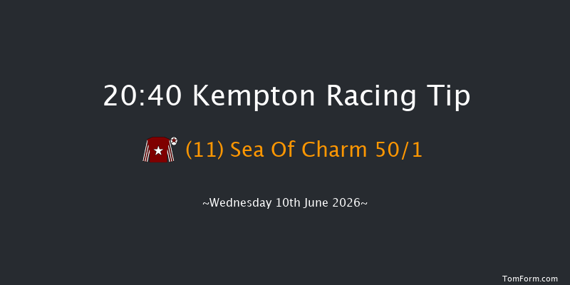 Kempton 20-40 (Class 6) 10f Wed 27th May 2026