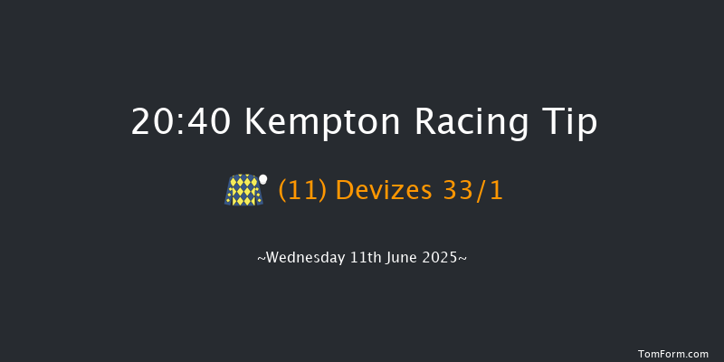 Kempton 20-40 (Class 6) 10f Wed 28th May 2025