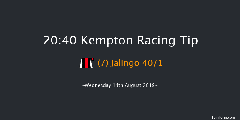 Kempton 20:40 Handicap (Class 6) 12f Wed 7th Aug 2019