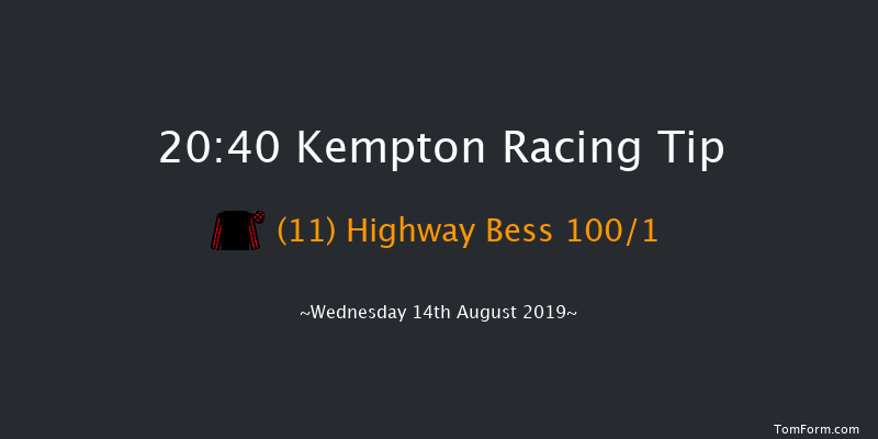 Kempton 20:40 Handicap (Class 6) 12f Wed 7th Aug 2019