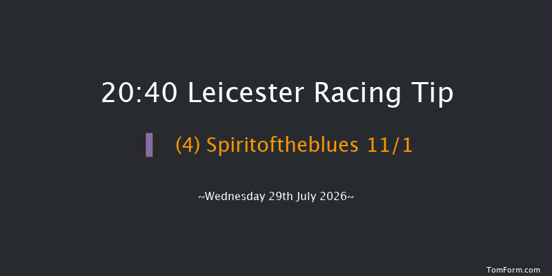 Leicester 20-40 (Class 5) 8f Wed 22nd Jul 2026