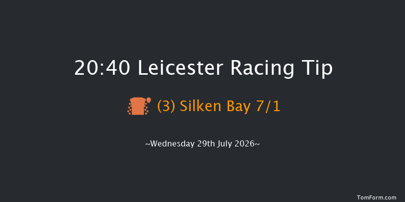 Leicester 20-40 (Class 5) 8f Wed 22nd Jul 2026
