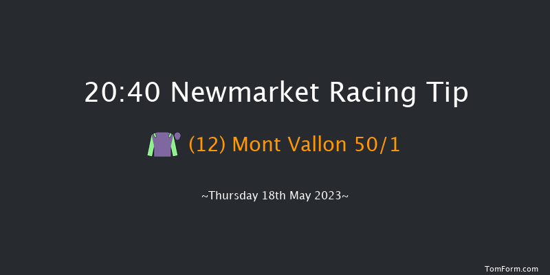 Newmarket 20:40 Handicap (Class 5) 6f Sun 7th May 2023