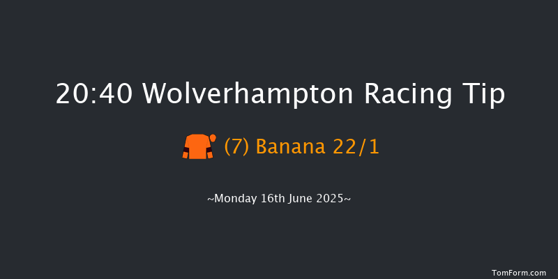 Wolverhampton 20-40 (Class 6) 6f Tue 10th Jun 2025