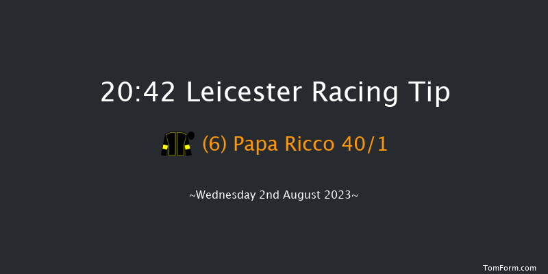 Leicester 20:42 Handicap (Class 6) 12f Wed 26th Jul 2023