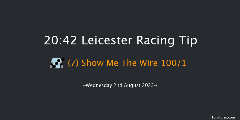 Leicester 20:42 Handicap (Class 6) 12f Wed 26th Jul 2023