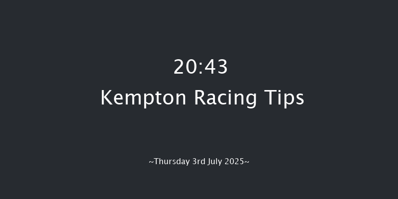 Kempton 20-43 (Class 5) 6f Wed 25th Jun 2025
