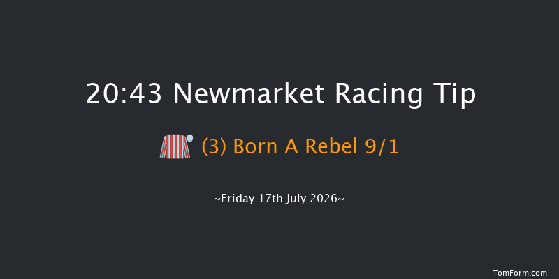 Newmarket 20-43 (Class 5) 7f Sun 12th Jul 2026