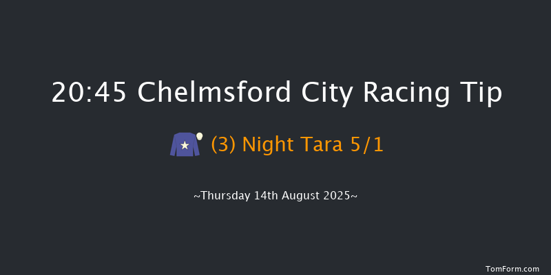 Chelmsford City 20-45 (Class 6) 10f Fri 8th Aug 2025