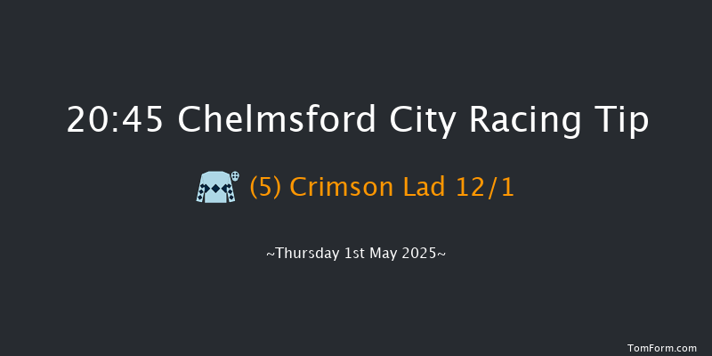 Chelmsford City 20-45 (Class 6) 7f Thu 24th Apr 2025