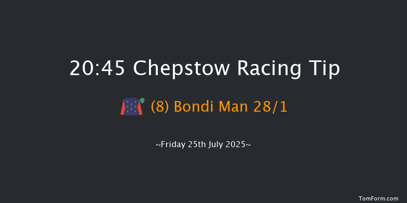 Chepstow 20-45 (Class 6) 10f Thu 17th Jul 2025