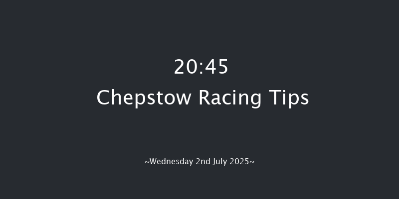 Chepstow 20-45 (Class 6) 16f Mon 23rd Jun 2025