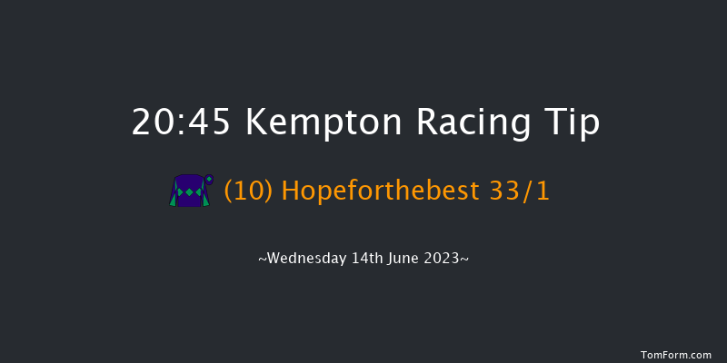 Kempton 20:45 Handicap (Class 6) 16f Wed 7th Jun 2023