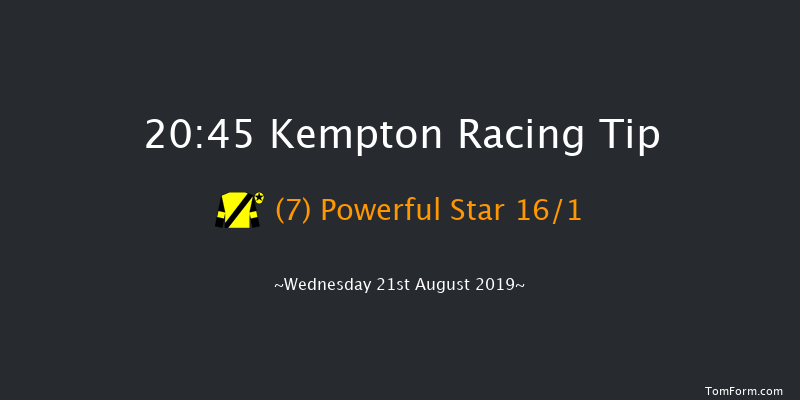 Kempton 20:45 Handicap (Class 5) 7f Tue 20th Aug 2019