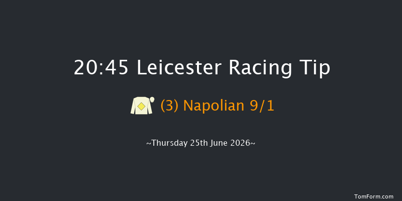 Leicester 20-45 (Class 5) 8f Sat 13th Jun 2026