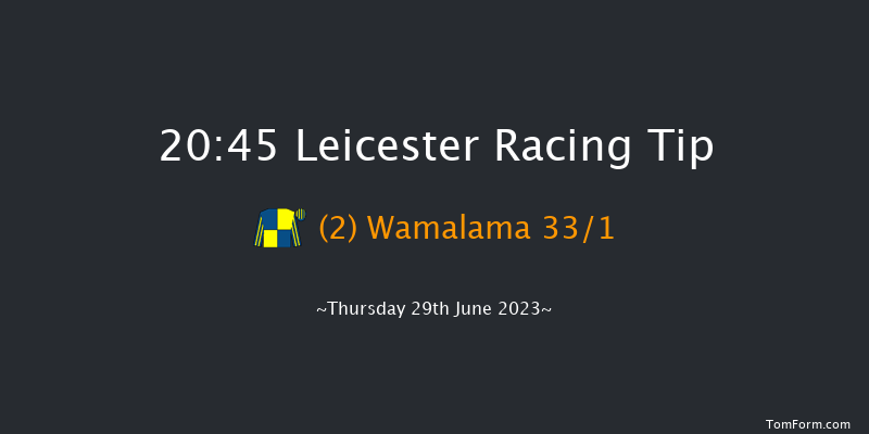 Leicester 20:45 Handicap (Class 6) 8f Sat 17th Jun 2023