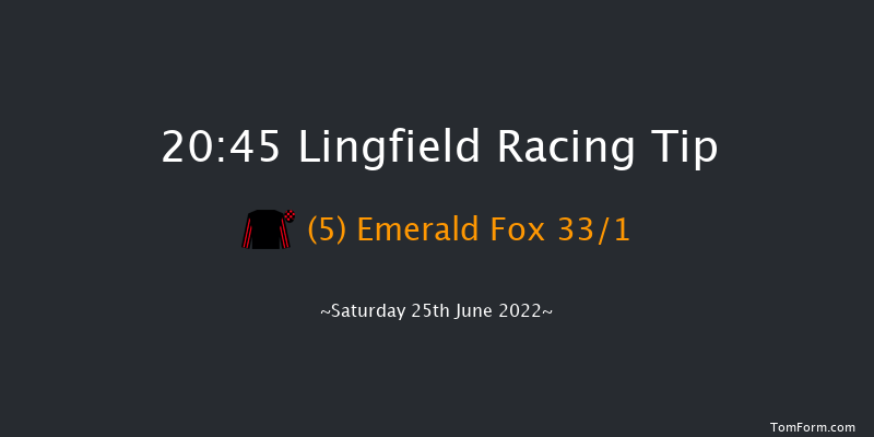 Lingfield 20:45 Handicap (Class 6) 10f Sat 18th Jun 2022