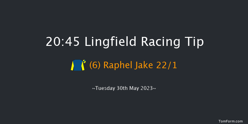 Lingfield 20:45 Handicap (Class 6) 6f Sat 13th May 2023