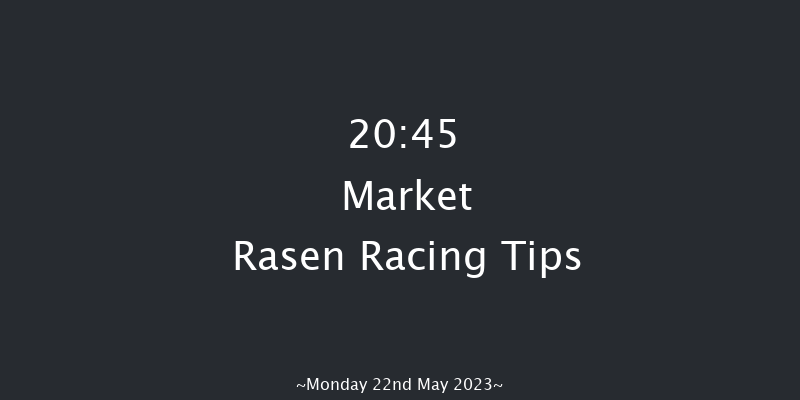 Market Rasen 20:45 NH Flat Race (Class 5) 17f Fri 12th May 2023