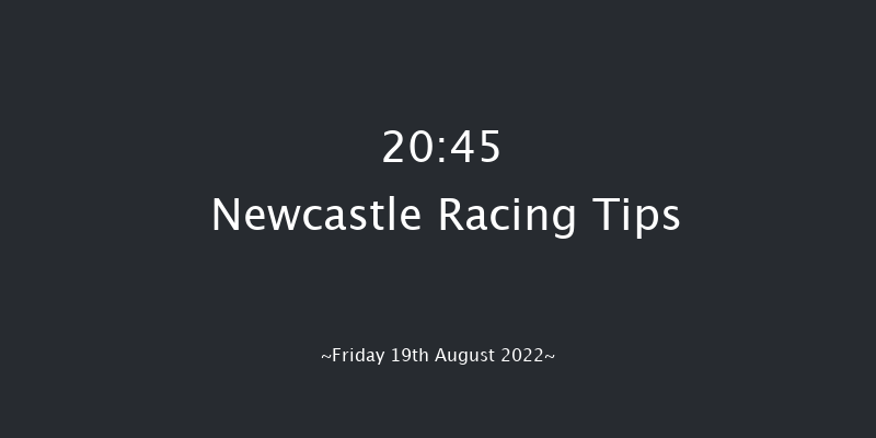 Newcastle 20:45 Handicap (Class 6) 7f Wed 3rd Aug 2022