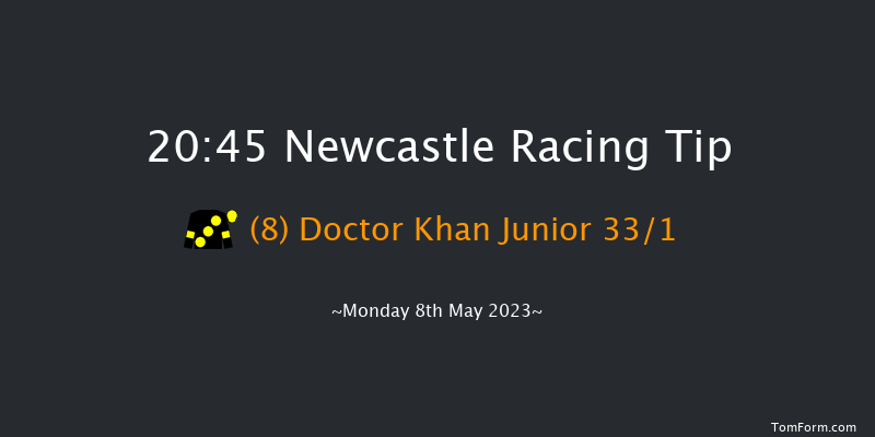 Newcastle 20:45 Handicap (Class 6) 6f Fri 5th May 2023