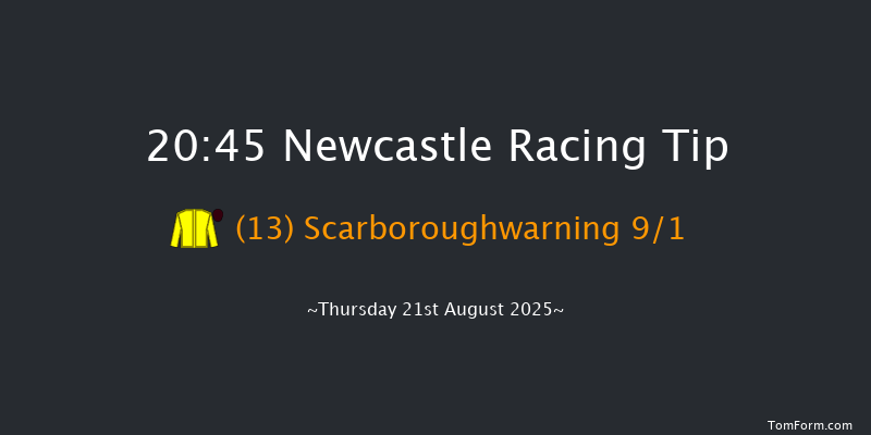 Newcastle 20-45 (Class 3) 6f Fri 1st Aug 2025