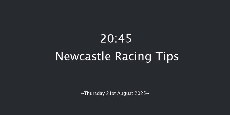 Newcastle 20-45 (Class 3) 6f Fri 1st Aug 2025
