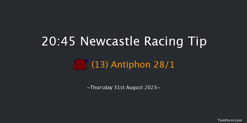 Newcastle 20:45 Handicap (Class 2) 5f Tue 15th Aug 2023