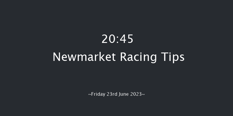 Newmarket 20:45 Handicap (Class 5) 5f Sat 20th May 2023