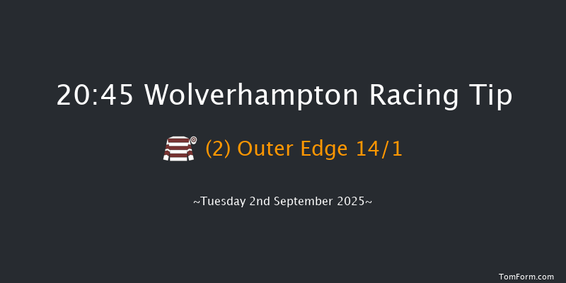 Wolverhampton 20-45 (Class 6) 6f Tue 19th Aug 2025