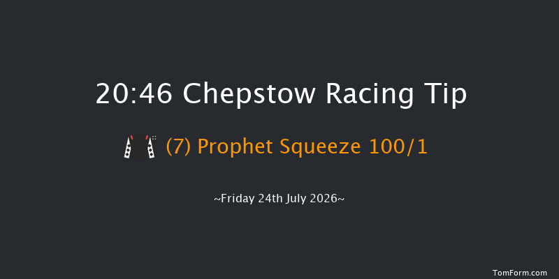 Chepstow 20-46 (Class 6) 10f Thu 16th Jul 2026