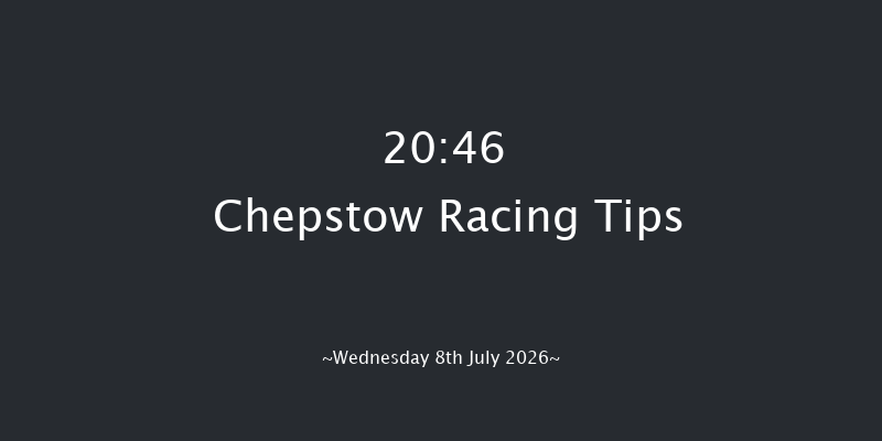 Chepstow 20-46 (Class 6) 12f Fri 3rd Jul 2026
