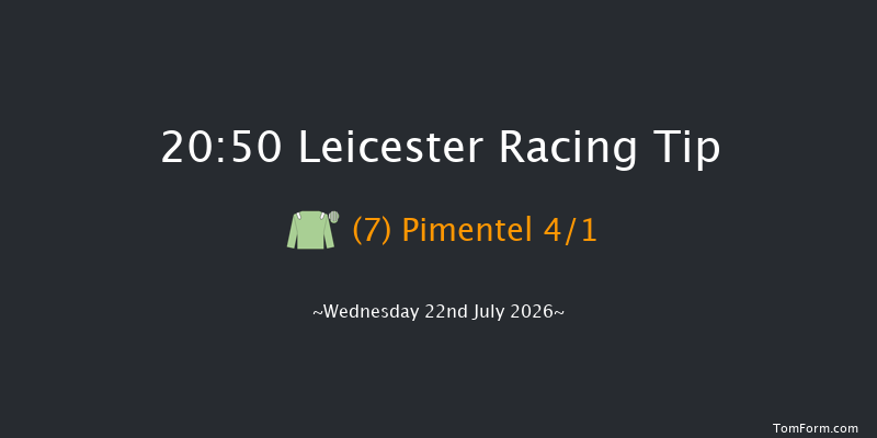 Leicester 20-50 (Class 6) 6f Tue 14th Jul 2026