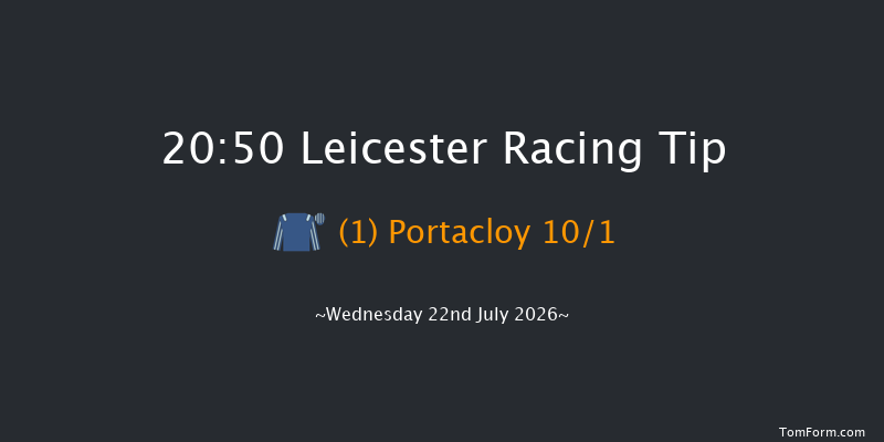 Leicester 20-50 (Class 6) 6f Tue 14th Jul 2026