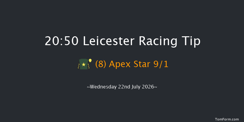 Leicester 20-50 (Class 6) 6f Tue 14th Jul 2026