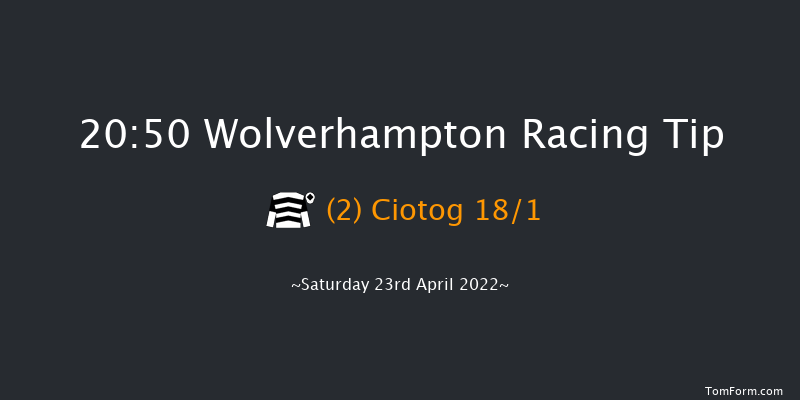 Wolverhampton 20:50 Handicap (Class 5) 10f Tue 19th Apr 2022