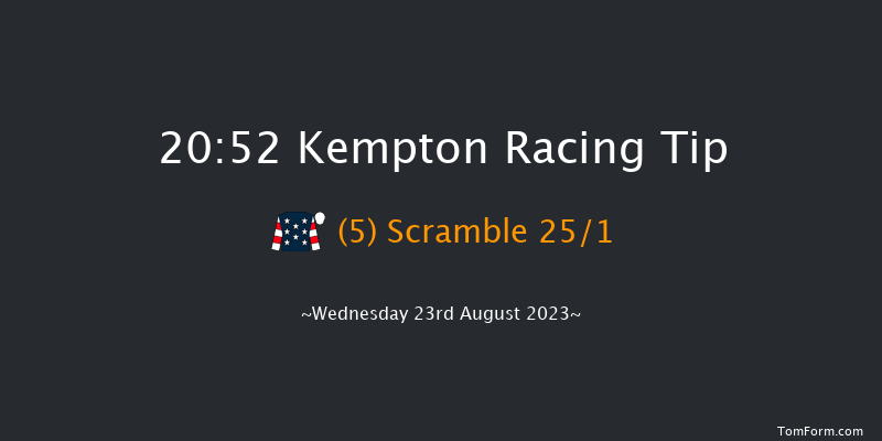 Kempton 20:52 Handicap (Class 6) 8f Wed 16th Aug 2023