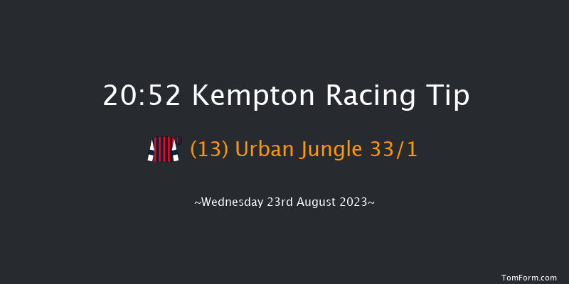 Kempton 20:52 Handicap (Class 6) 8f Wed 16th Aug 2023