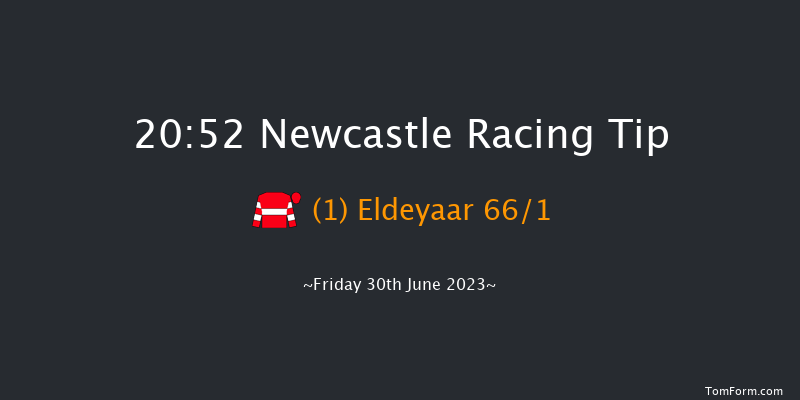 Newcastle 20:52 Handicap (Class 6) 6f Thu 29th Jun 2023