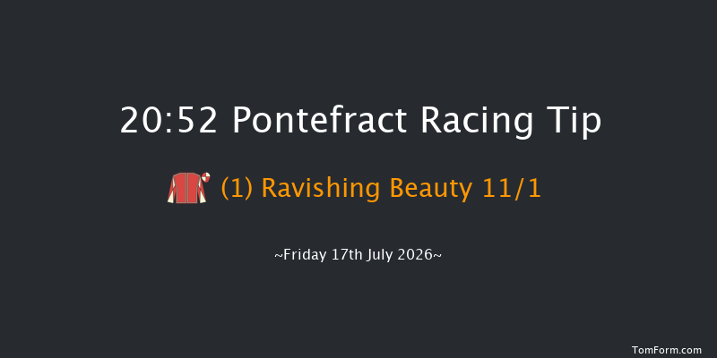 Pontefract 20-52 (Class 6) 8f Tue 7th Jul 2026