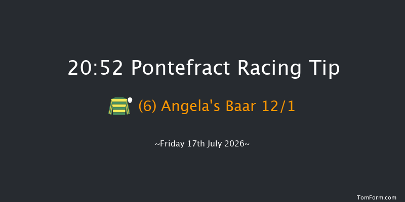 Pontefract 20-52 (Class 6) 8f Tue 7th Jul 2026