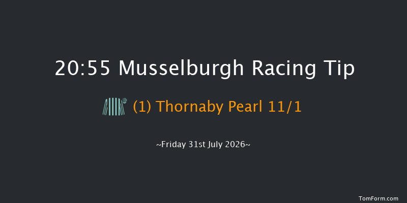 Musselburgh 20-55 (Class 6) 5f Tue 21st Jul 2026